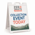 A sandwich board with "Zero Waste Marin Collection Event Today" on it